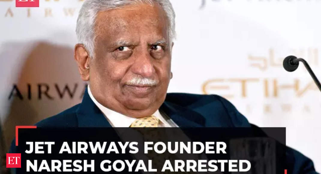 Jet Airways founder Naresh Goyal arrested by ED in money laundering case